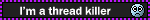 :threadkill: